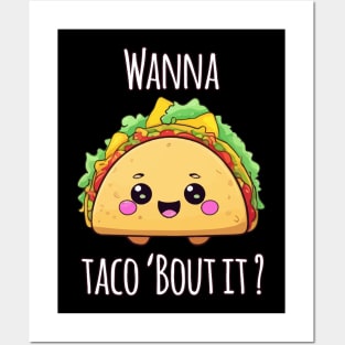 Wanna Taco 'Bout It? Posters and Art